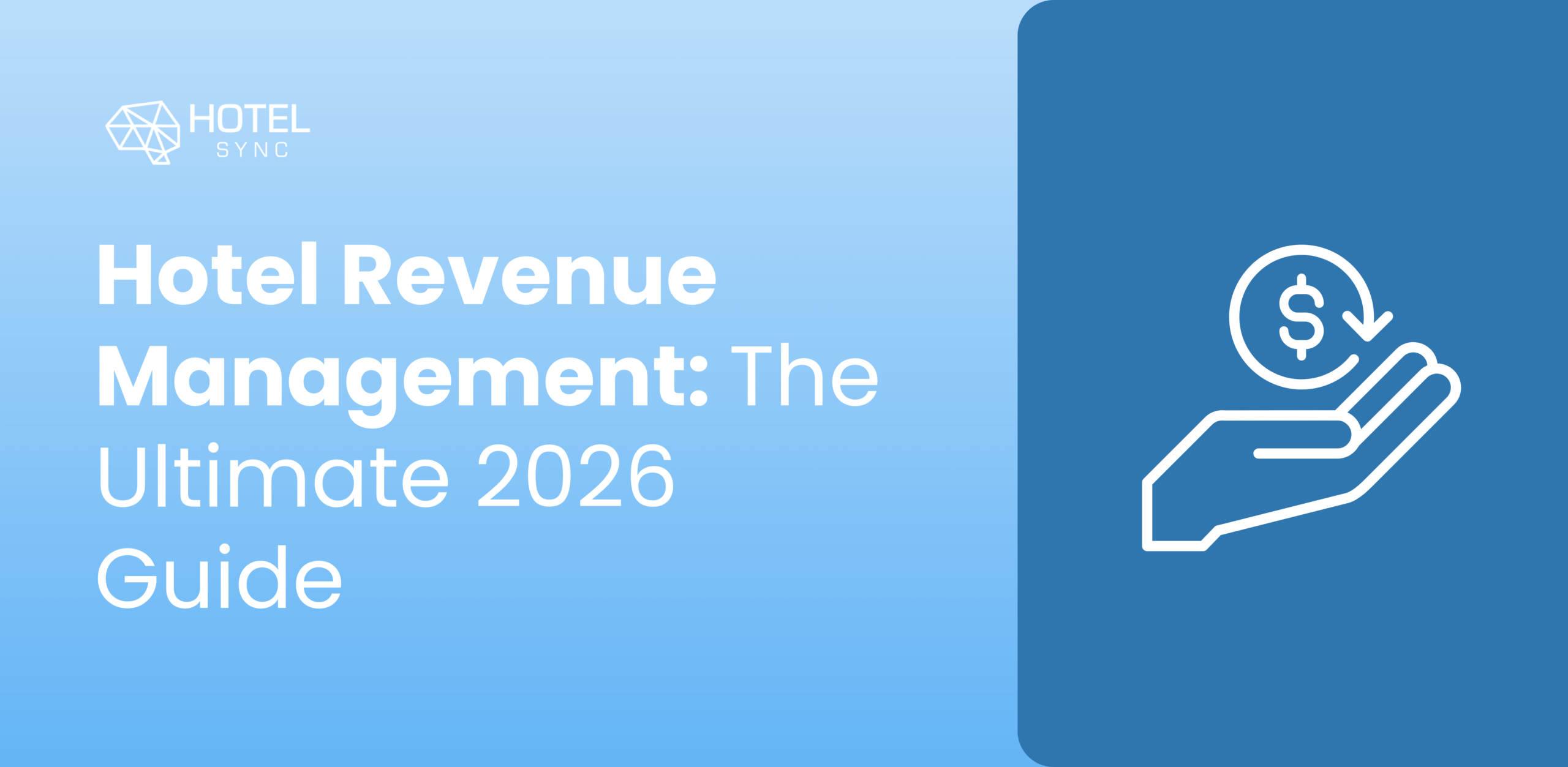 Blog HotelSync: Τι Είναι το Revenue Management στη Ξενοδοχειακή Βιομηχανία; Βασικές Στρατηγικές που Πρέπει να Γνωρίζει Κάθε Revenue Manager Ξενοδοχείου